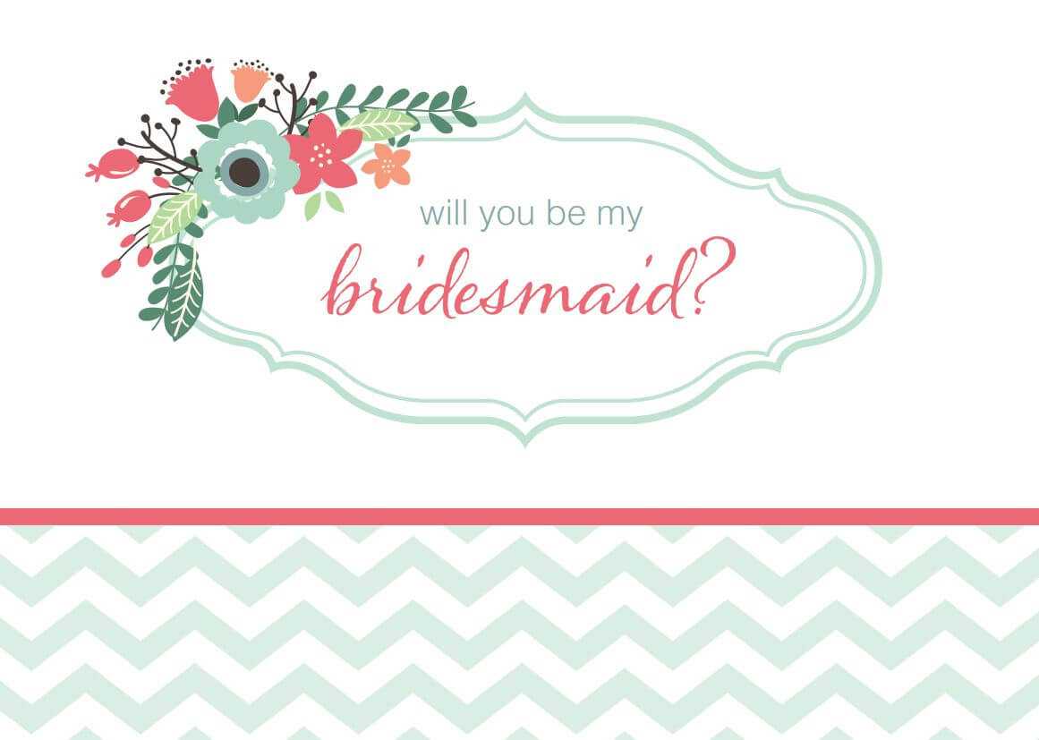 10 Will You Be My Bridesmaid? Cards (Free & Printable) Intended For Will You Be My Bridesmaid Card Template