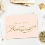 10 Will You Be My Bridesmaid? Cards (Free & Printable) Intended For Will You Be My Bridesmaid Card Template