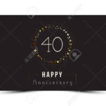 40 Years Happy Anniversary Card Template With Gold Stars. With Regard To Template For Anniversary Card