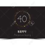 40 Years Happy Anniversary Card Template With Gold Stars. With Regard To Template For Anniversary Card