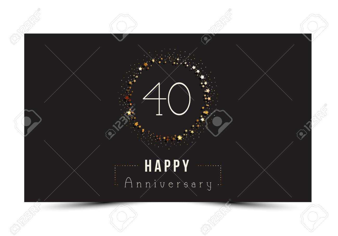 40 Years Happy Anniversary Card Template With Gold Stars. With Regard To Template For Anniversary Card