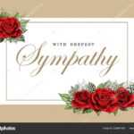 Condolences Sympathy Card Floral Red Roses Bouquet And With Regard To Sorry For Your Loss Card Template