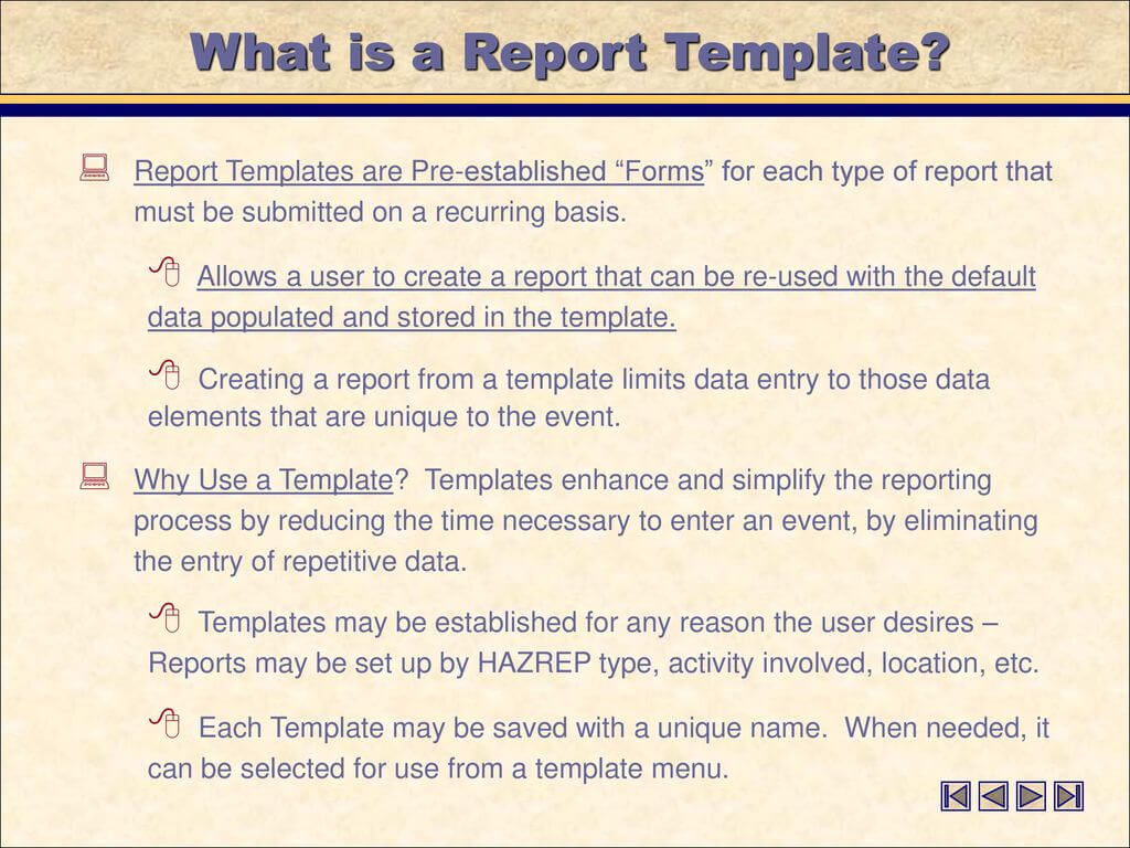 Creating And Using Hazrep Templates – Ppt Download With Regard To What Is A Report Template