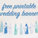 Free Diy Printable Wedding Banner Intended For Bride To Be Banner Template