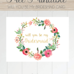 Free Printable Will You Be My Bridesmaid Card. Only At With Will You Be My Bridesmaid Card Template