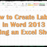 How To Create Labels In Word 2013 Using An Excel Sheet Within Word Label Template 16 Per Sheet A4