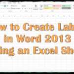How To Create Labels In Word 2013 Using An Excel Sheet Within Word Label Template 16 Per Sheet A4