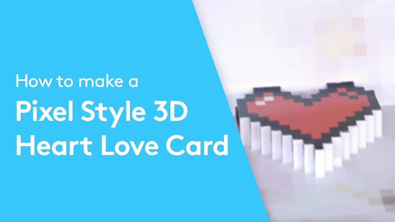 How To Make A Pixel Style 3D Love Card – Valentines Ideas Within Pixel Heart Pop Up Card Template