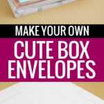 Make Your Own Cute Box Envelopes | Tutorials And Diy | Paper Throughout Shut Up And Take My Money Card Template