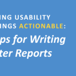 Making Usability Findings Actionable For Usability Test Report Template