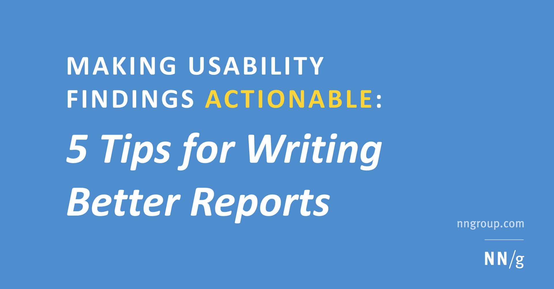 Making Usability Findings Actionable For Usability Test Report Template