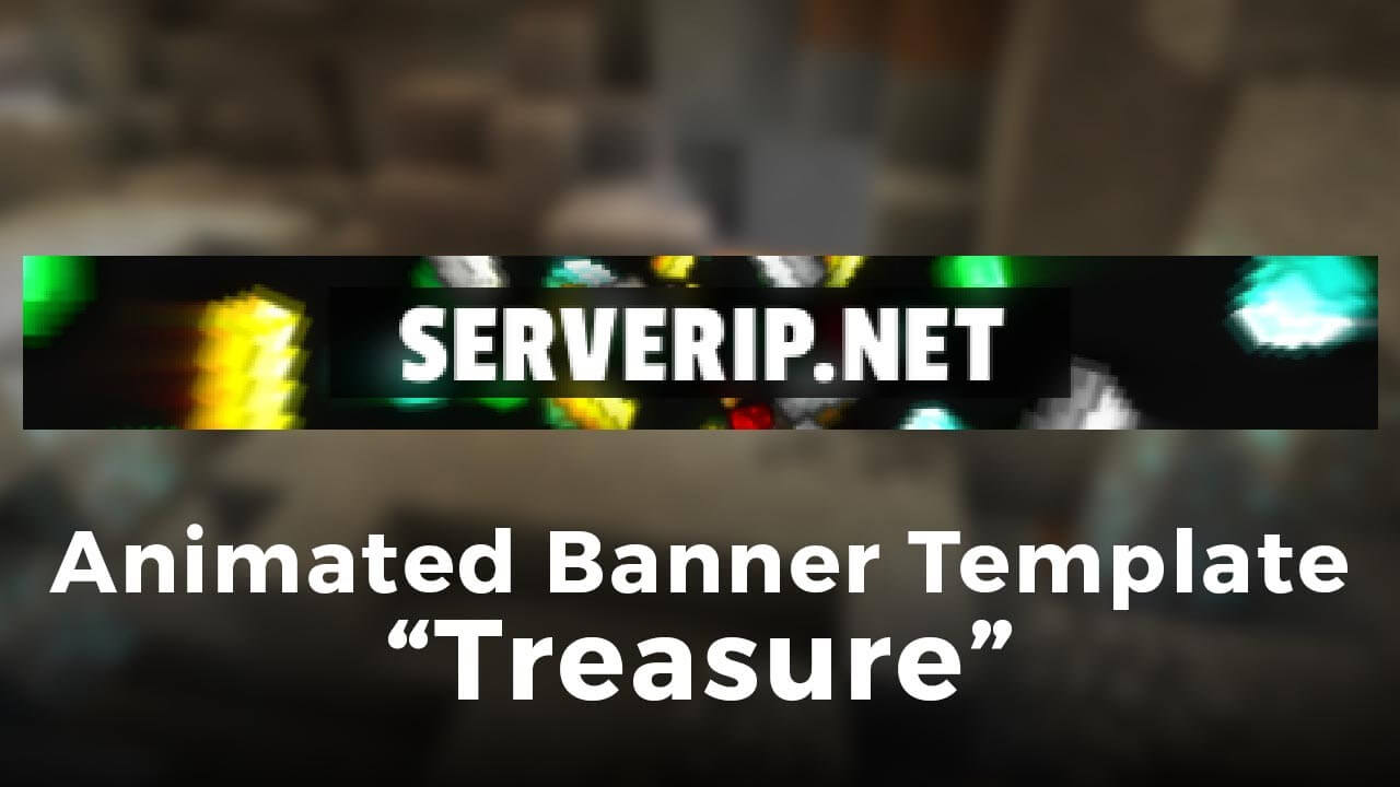 Minecraft Server Banner Template (Gif) – "treasure" For Minecraft Server Banner Template