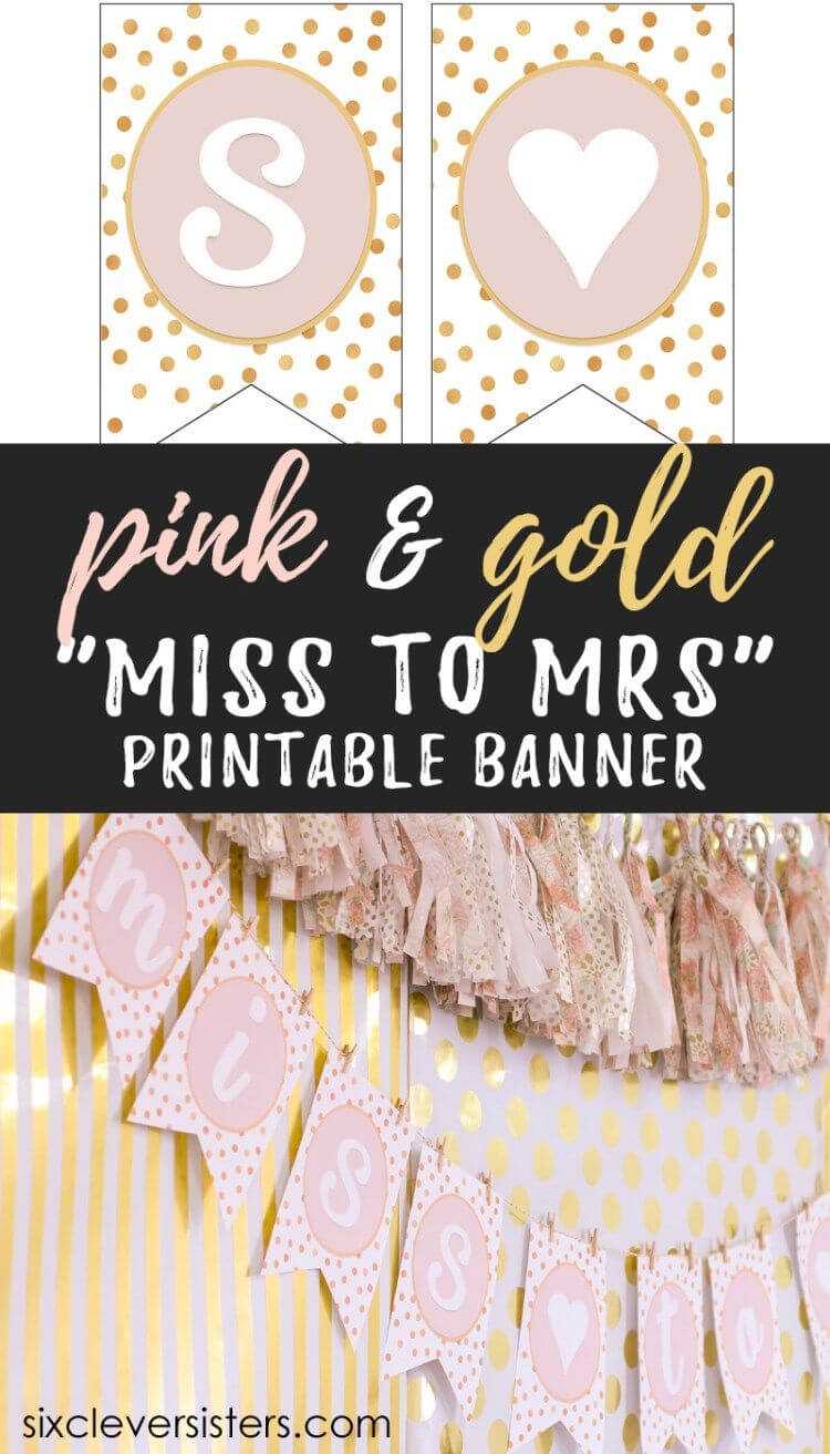 Miss To Mrs Banner – Free Printable | {The Best Of Six With Bride To Be Banner Template