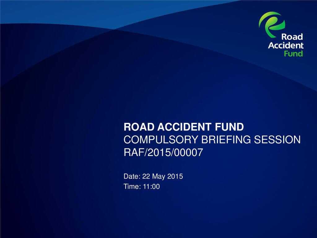 Road Accident Fund Compulsory Briefing Session Raf/2015/ Ppt Within Raf Powerpoint Template