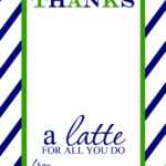 Thanks A Latte Free Printable Gift Card Holder Teacher Gift For Thanks A Latte Card Template