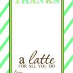 Thanks A Latte Free Printable Gift Card Holder Teacher Gift Inside Thanks A Latte Card Template