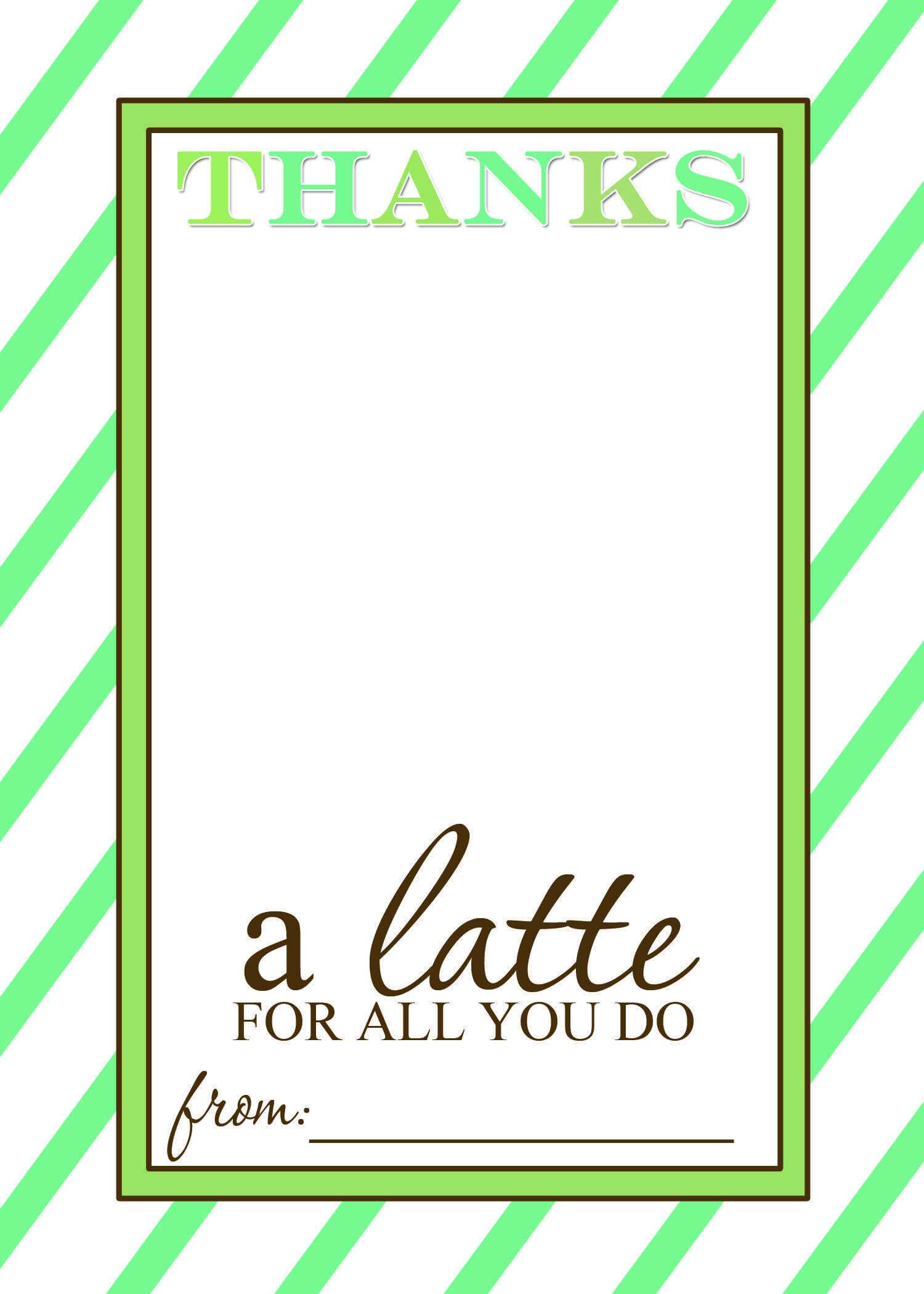 Thanks A Latte Free Printable Gift Card Holder Teacher Gift inside Thanks A Latte Card Template