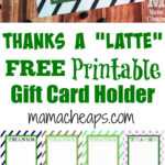 Thanks A Latte Free Printable Gift Card Holder Teacher Gift Intended For Thanks A Latte Card Template