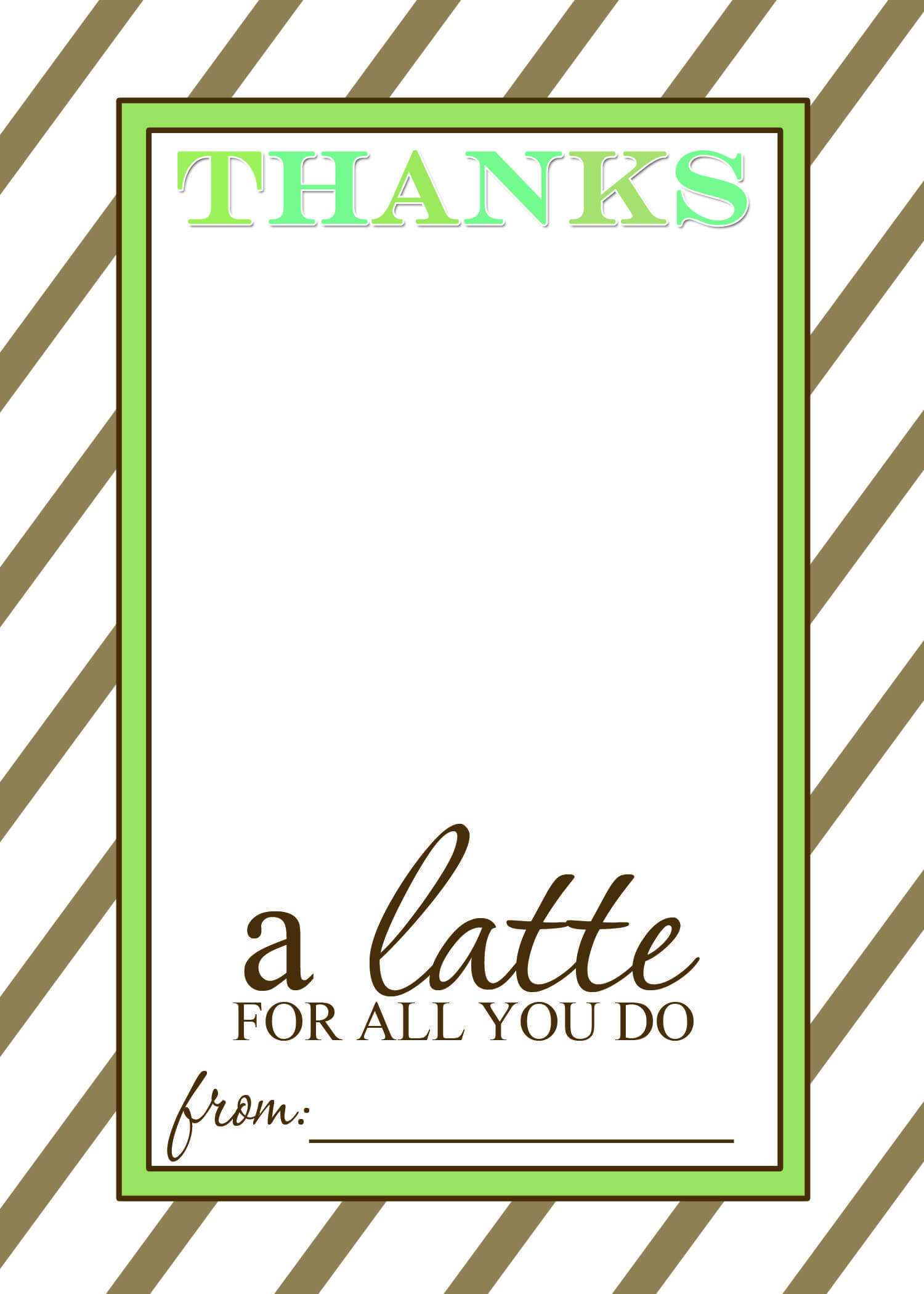 Thanks A Latte Free Printable Gift Card Holder Teacher Gift Intended For Thanks A Latte Card Template