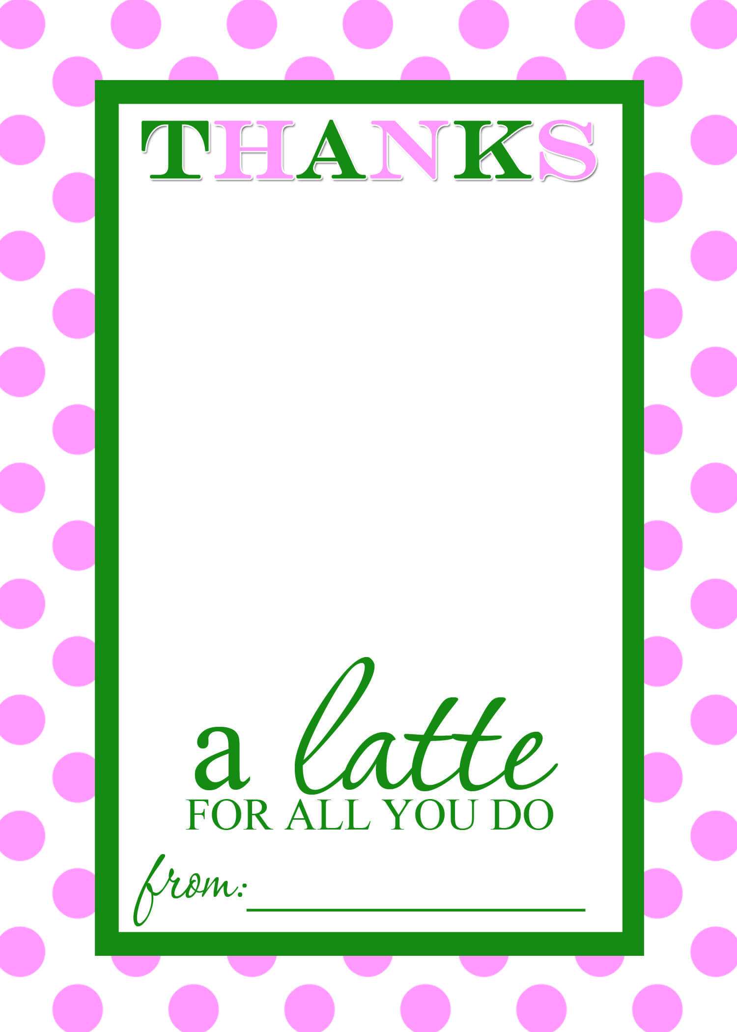 Thanks A Latte Free Printable Gift Card Holder Teacher Gift Within Thanks A Latte Card Template