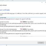 Unable To Request New Certificate From Nps Server Inside Domain Controller Certificate Template